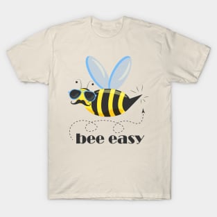 Bee male character with mustache, pilot sun glasses and typography Bee Easy T-Shirt